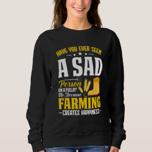 Farmer Tractor Farming Quote For Farmers 1 Sweatshirt