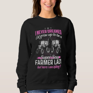 Farmer Women Wife Of A Farmer Rancher _3 Sweatshirt