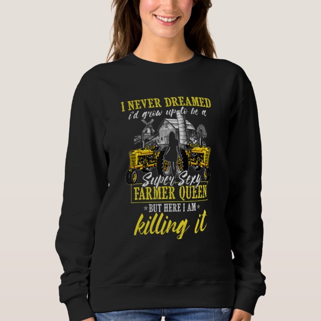 Farmer Women Wife Of A Farmer Rancher Sweatshirt (Front)