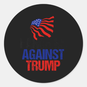 Farmers Against Trump Anti Donald Trump American F Classic Round Sticker