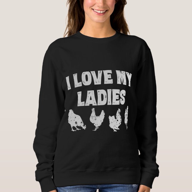 Farmers Chicken Themed   Sweatshirt (Front)