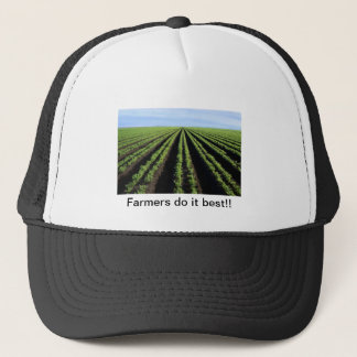 Farmers do it best, trucker hat