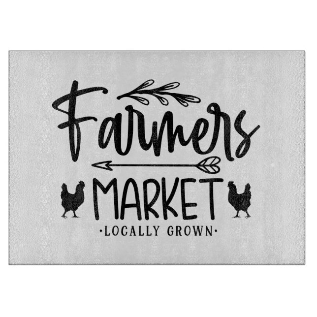 Farmers Market Locally Grown Cutting Board (Front)