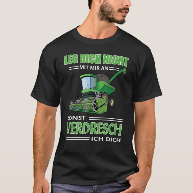 Farmers Saying Corn Shredding Combine Harvester Ve T-Shirt (Front)