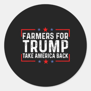 Farmers Tees - Farmers For Trump Take America Back Classic Round Sticker