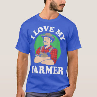 Farmers Wife For Women I Love My Farmer  T-Shirt