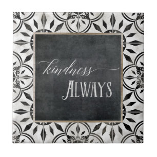 Farmhouse Black White Script Kindness Chalkboard Ceramic Tile
