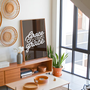 Farmhouse brown Christian Grace upon grace  Poster