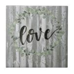 Farmhouse Inspiration - Love Ceramic Tile<br><div class="desc">Farmhouse Inspiration I by Jennifer Paxton Parker. Features "Love" in script with a beautiful green wreath and distressed wood panels.</div>