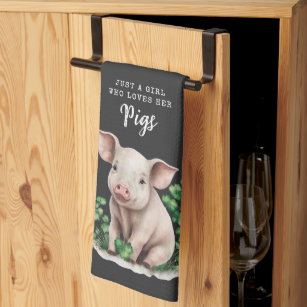 Farmhouse   Just a Girl who Loves Her Pigs  Tea Towel
