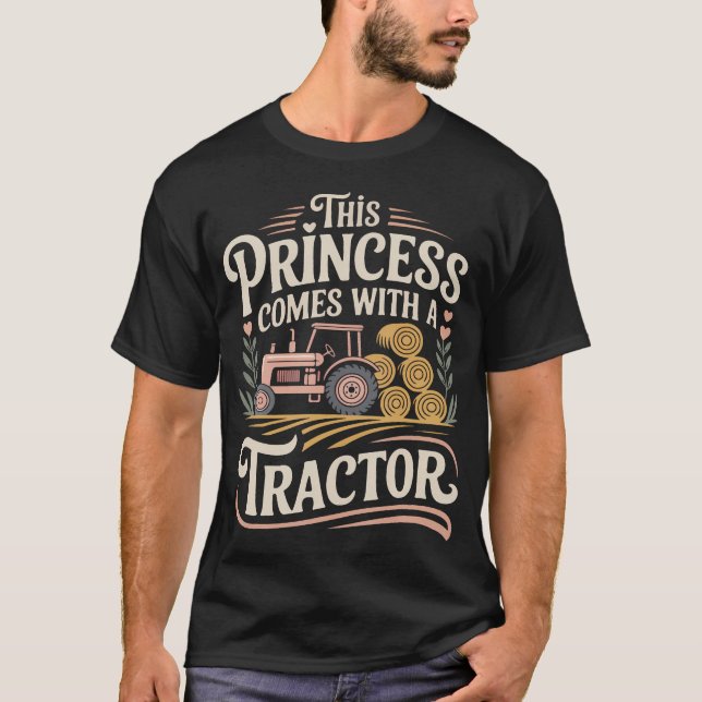 Farming Farmer Girl Female Tractor This Princess C T-Shirt (Front)