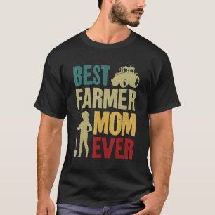 Farming Farmer Mum Mother Vintage Tractor Retro Be T-Shirt