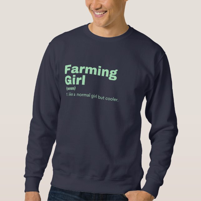 Farming Girl - Farming Sweatshirt (Front)