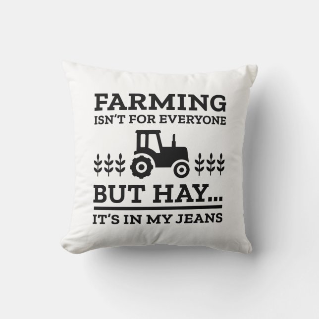 Farming Isn’t For Everyone Cushion (Front)