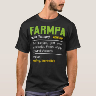 Farmpa Farming Farmer Grandpa Definition Noun Pu T-Shirt
