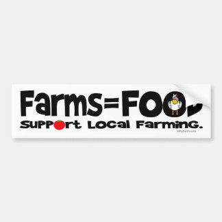 Farms = Food Bumper Sticker