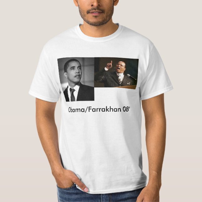 Farrakan, Obama, Obama/Farrakhan 08' T-Shirt (Front)