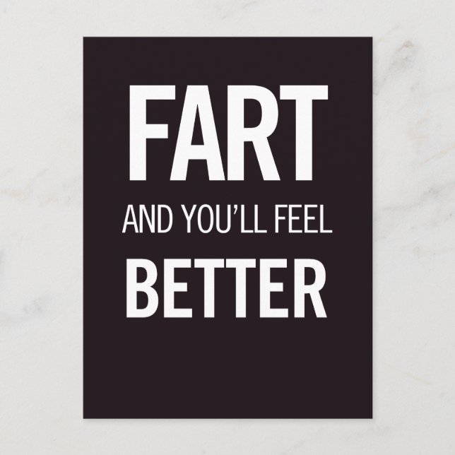 Fart and You'll Feel Better Just for Fun Postcard (Front)