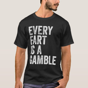 Fart Men Teen Boys Hilarious Sarcastic Humour Sayi T-Shirt