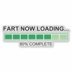 Fart Now Loading Contour Cut