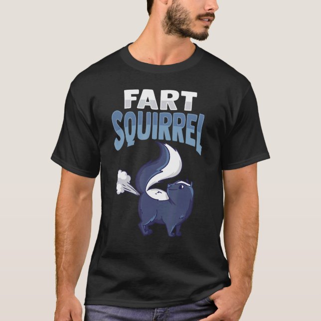 Fart Squirrel Costume for a Skunk Pet Owner 2 T-Shirt (Front)
