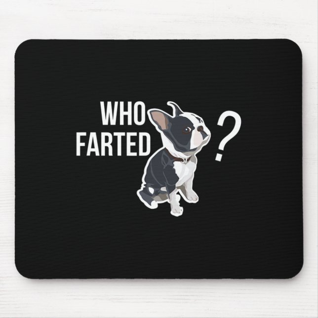 Farted Fun French Bulldog Quote  Mouse Pad (Front)
