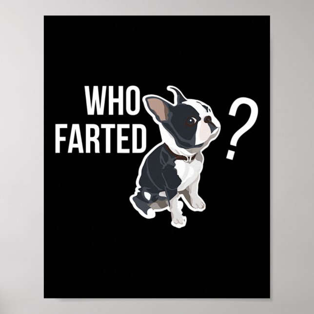 Farted Fun French Bulldog Quote  Poster (Front)