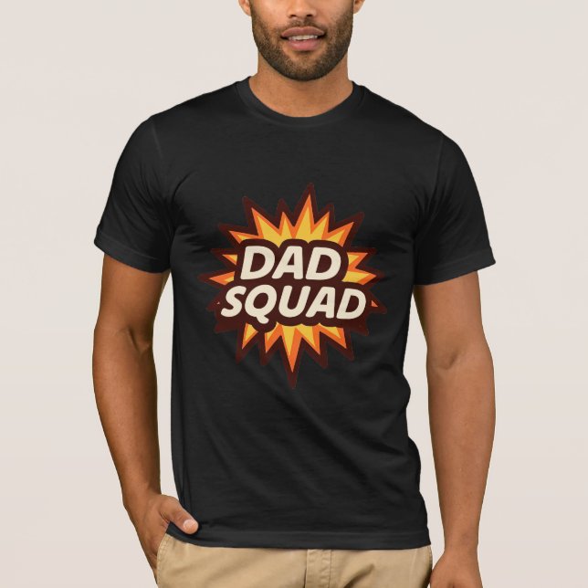 Farther's day Dad Squad T-Shirt (Front)