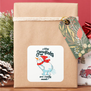 Farting Snowman How Snowflakes Are Really Made Square Sticker