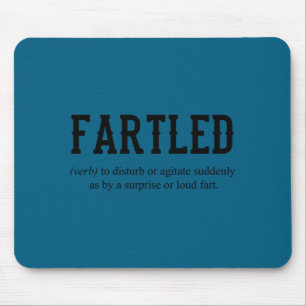 Fartled Joke Dad Funny Saying Office Craftsman  Mouse Pad