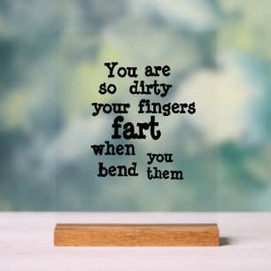 Farty Fingers line Acrylic Sign