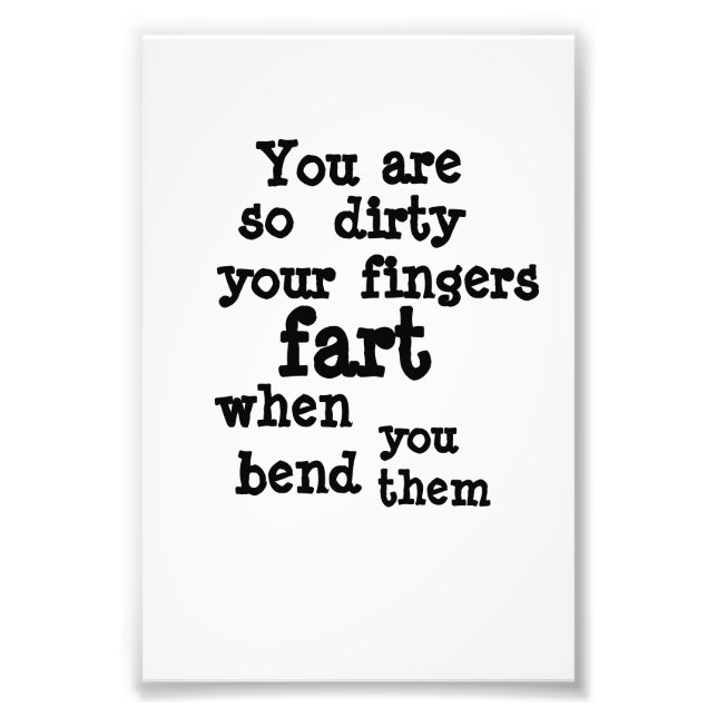 Farty Fingers  line Photo Print (Front)