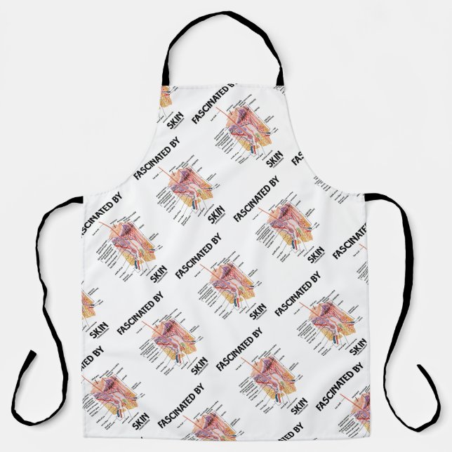 Fascinated By Skin (Anatomical Skin Layers) Apron (Front)