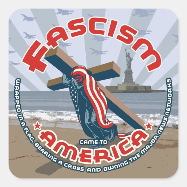 Fascism Came Wrapped Square Sticker (Front)
