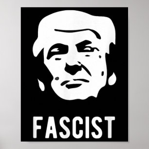 Fascist Anti-trump Poster