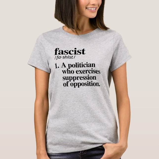 FASCIST DEFINITION T-Shirt (Front)