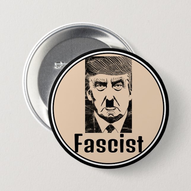 Fascist Trump Button (Front & Back)