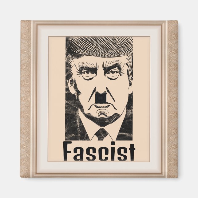Fascist Trump Magnet (Front)