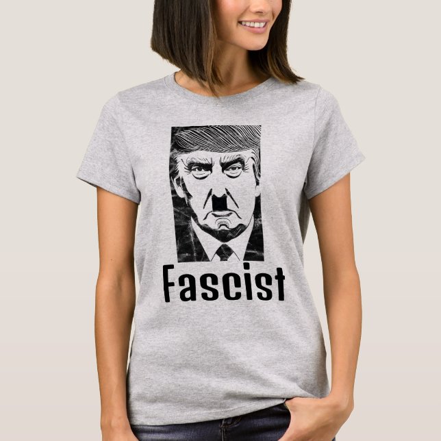 Fascist Trump T-Shirt (Front)