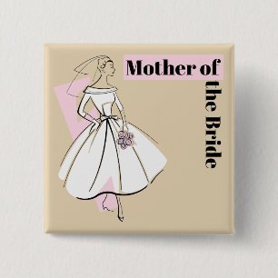 Fashion Bride Neutral Mother of the Bride square 15 Cm Square Badge