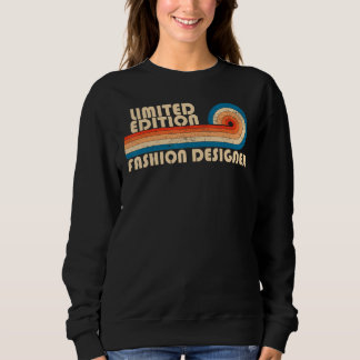 FASHION DESIGNER Funny Job Title Profession Birthd Sweatshirt