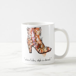 "Fashion fades, style is eternal" Coffee Mug