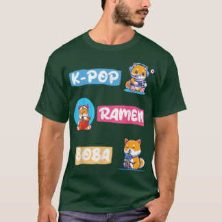 Fashion for Fans of Korean K-Pop, BOBA, Ramen and  T-Shirt