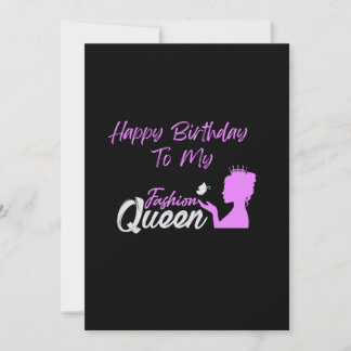 Fashion Queen Birthday Card