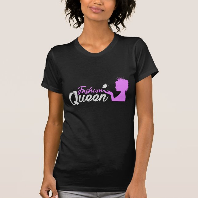 Fashion Queen T-shirt  (Front)