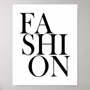 FASHION - Stylish Elegant Typography Quote Poster