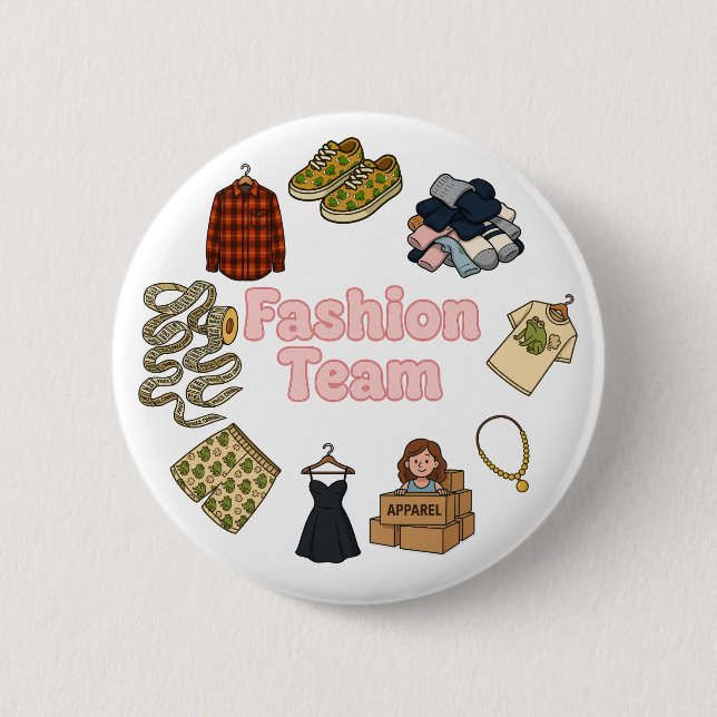 Fashion Team  6 Cm Round Badge (Front)