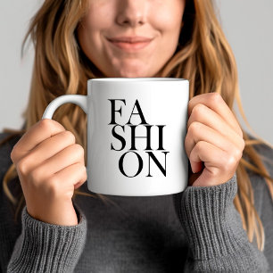 FASHION - Typography Fashionista Trend Quote Coffee Mug