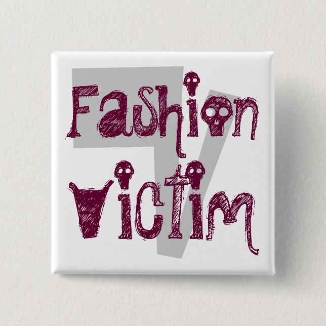 Fashion, Victim 15 Cm Square Badge (Front)