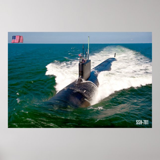 FAST ATTACK SUBMARINE – SSN-781 POSTER (Front)